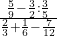 \frac{\frac{5}{9} - \frac{3}{2} : \frac{3}{5}}{\frac{2}{3} + \frac{1}{6} - \frac{7}{12}}