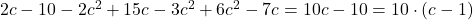 2c-10-2c^2+15c-3c^2+6c^2-7c=10c-10=10\cdot(c-1)