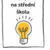 Nepřijetí na střední školu: co dělat, když se nedostanu na střední školu 2025?